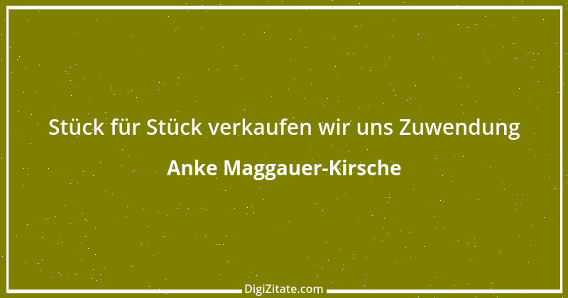 Zitat von Anke Maggauer-Kirsche 586