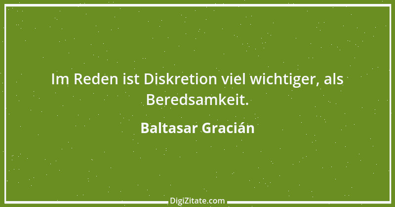 Zitat von Baltasar Gracián 94