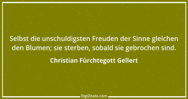 Zitat von Christian Fürchtegott Gellert 57