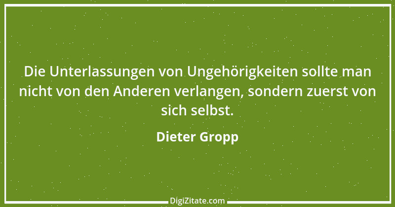 Zitat von Dieter Gropp 34