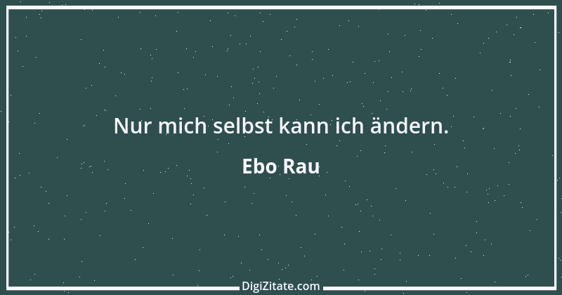 Zitat von Ebo Rau 42