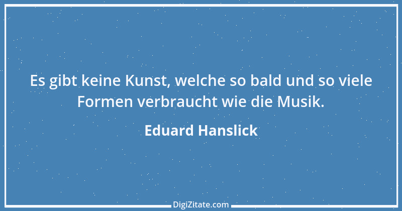 Zitat von Eduard Hanslick 3