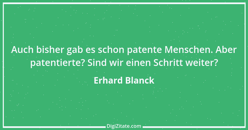 Zitat von Erhard Blanck 1844