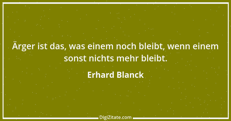 Zitat von Erhard Blanck 844