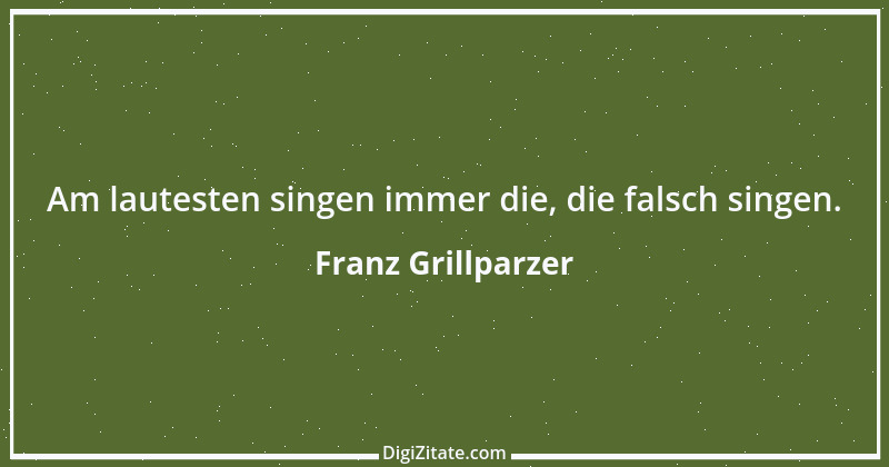 Zitat von Franz Grillparzer 135