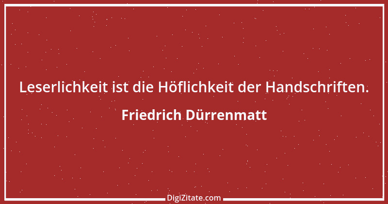 Zitat von Friedrich Dürrenmatt 52