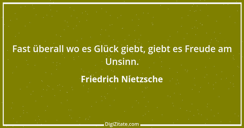 Zitat von Friedrich Nietzsche 226