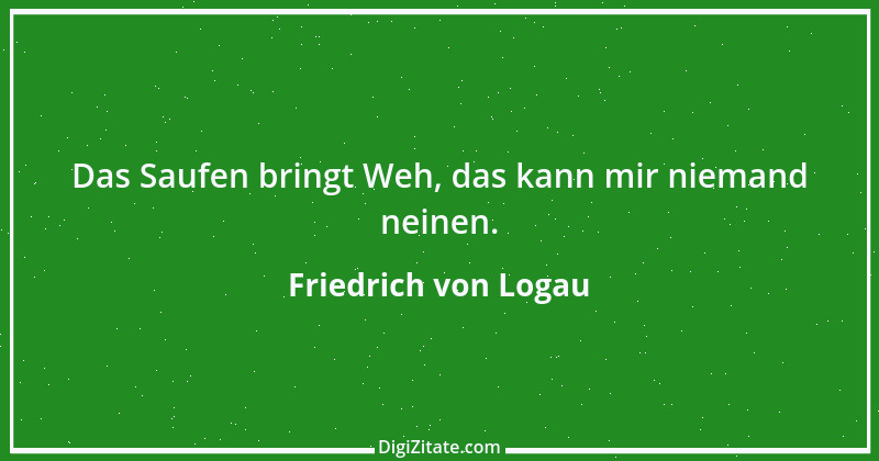 Zitat von Friedrich von Logau 44