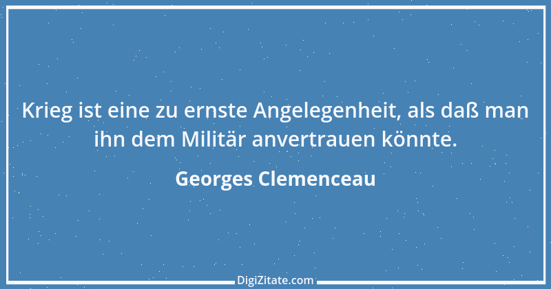 Zitat von Georges Clemenceau 21