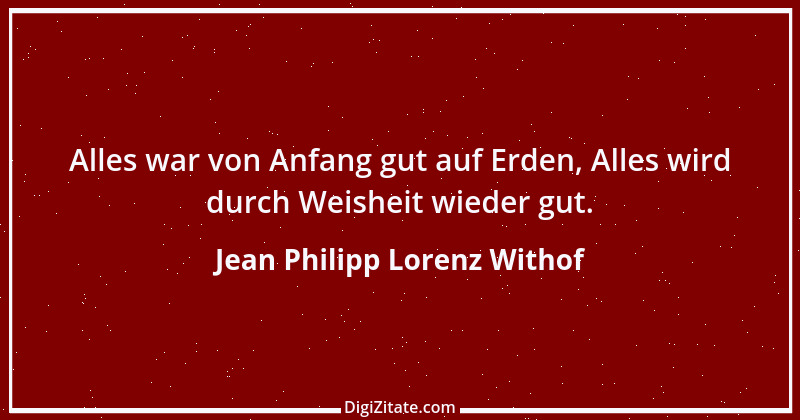 Zitat von Jean Philipp Lorenz Withof 1