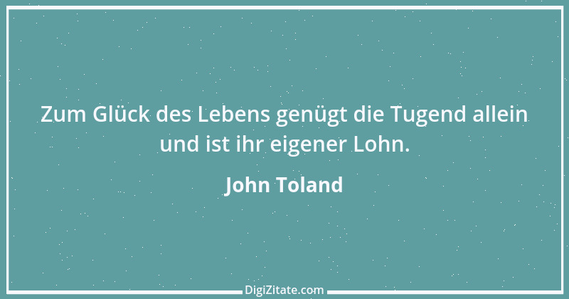 Zitat von John Toland 2