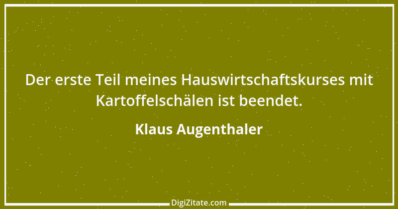 Zitat von Klaus Augenthaler 6