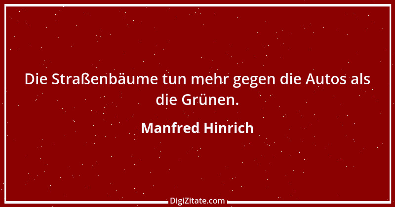 Zitat von Manfred Hinrich 3463