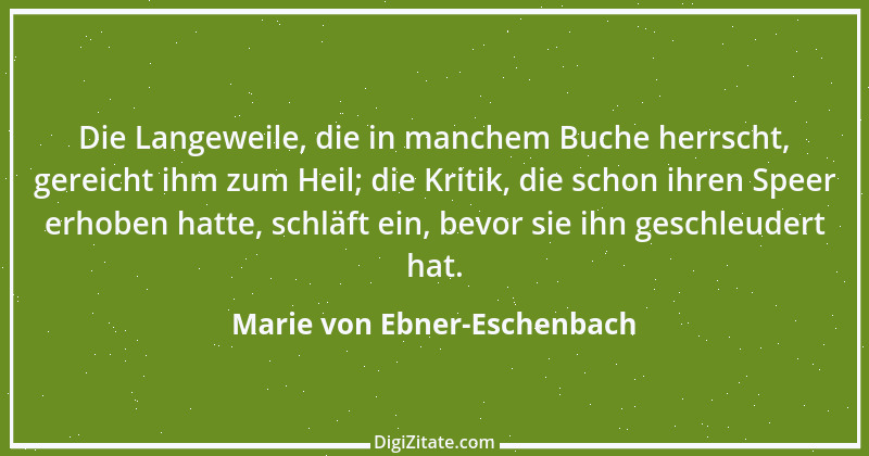 Zitat von Marie von Ebner-Eschenbach 257