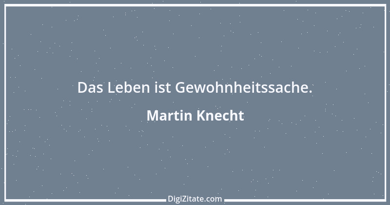 Zitat von Martin Knecht 33