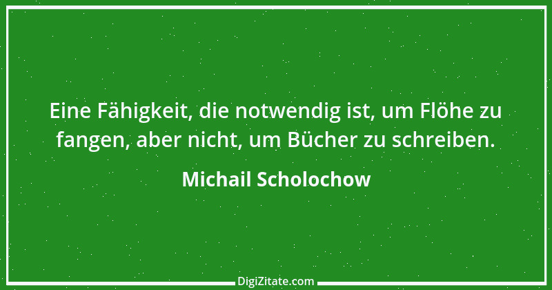 Zitat von Michail Scholochow 1