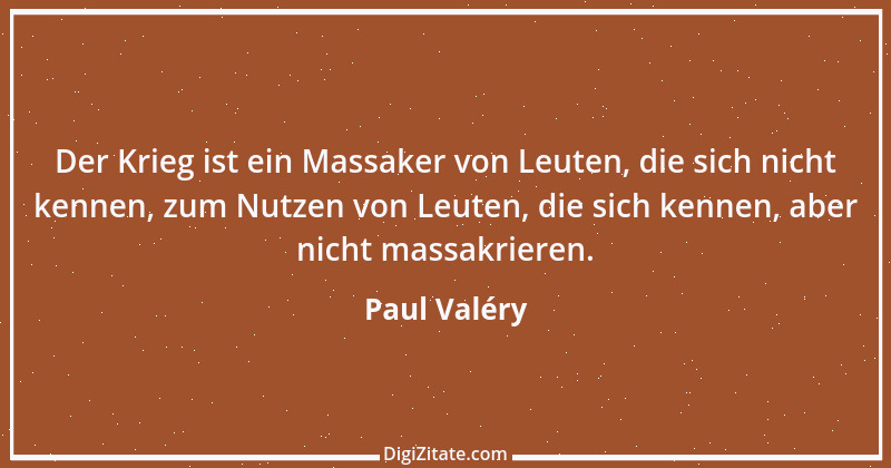 Zitat von Paul Valéry 56