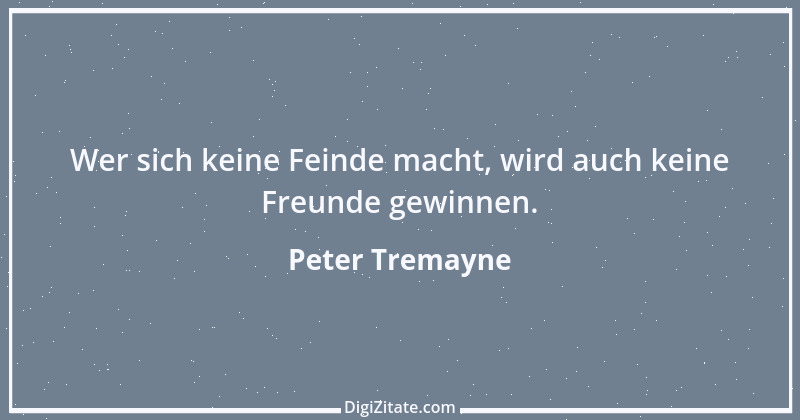 Zitat von Peter Tremayne 110