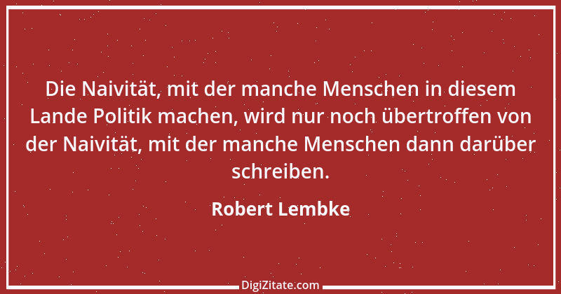 Zitat von Robert Lembke 135