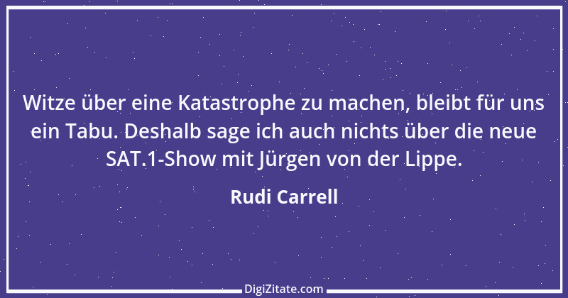 Zitat von Rudi Carrell 38