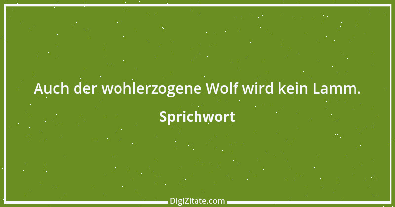 Zitat von Sprichwort 9281