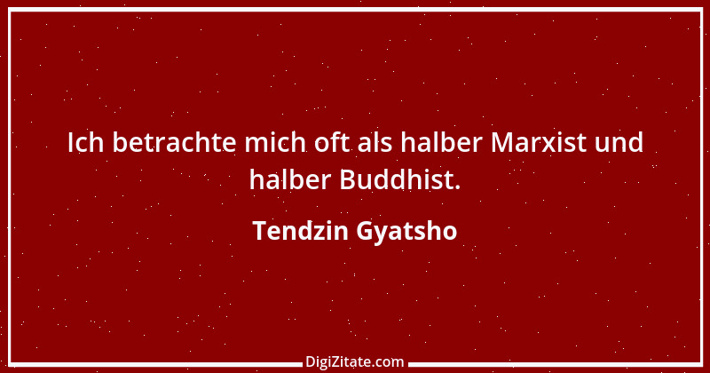 Zitat von Tendzin Gyatsho 4