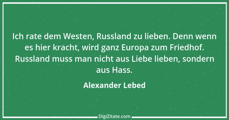 Zitat von Alexander Lebed 18