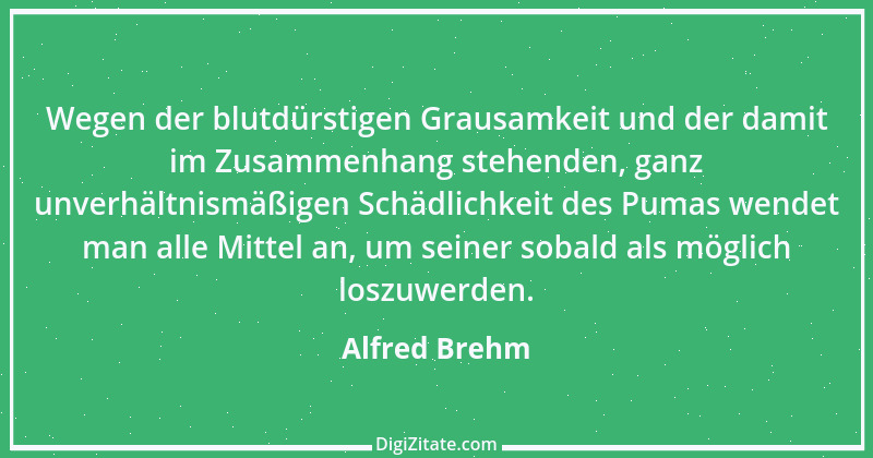 Zitat von Alfred Brehm 131