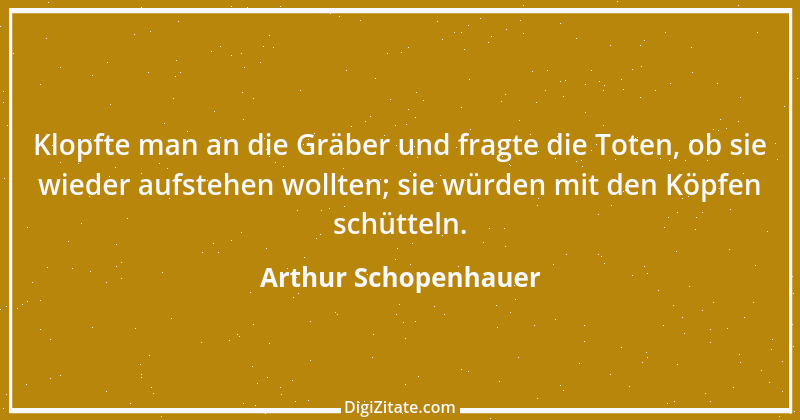 Zitat von Arthur Schopenhauer 156