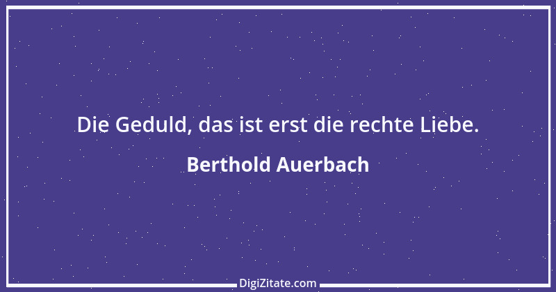 Zitat von Berthold Auerbach 135