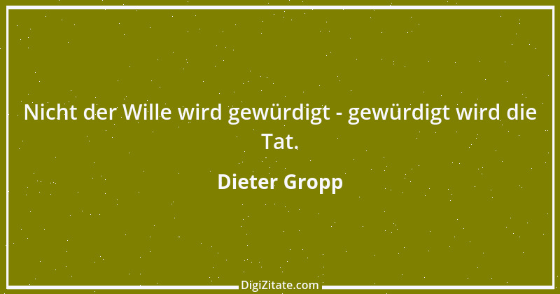 Zitat von Dieter Gropp 35