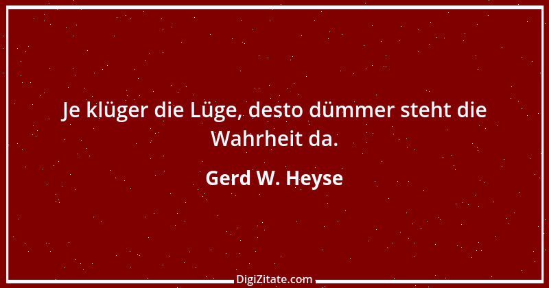 Zitat von Gerd W. Heyse 398