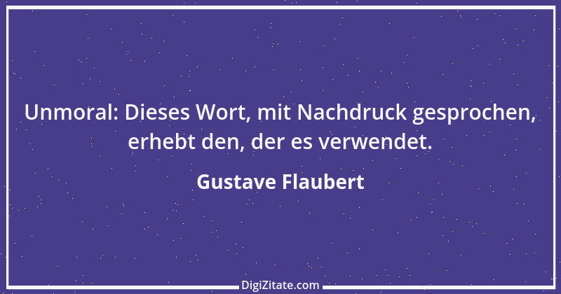 Zitat von Gustave Flaubert 133