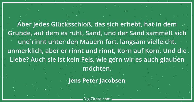 Zitat von Jens Peter Jacobsen 9