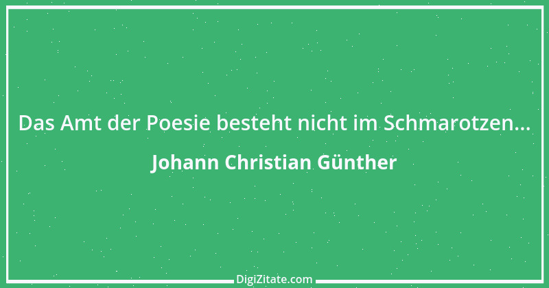 Zitat von Johann Christian Günther 5