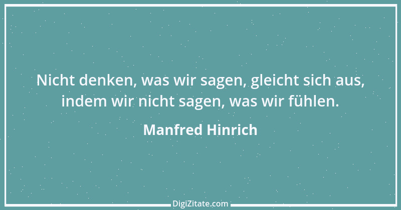 Zitat von Manfred Hinrich 3464