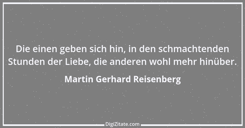 Zitat von Martin Gerhard Reisenberg 2605