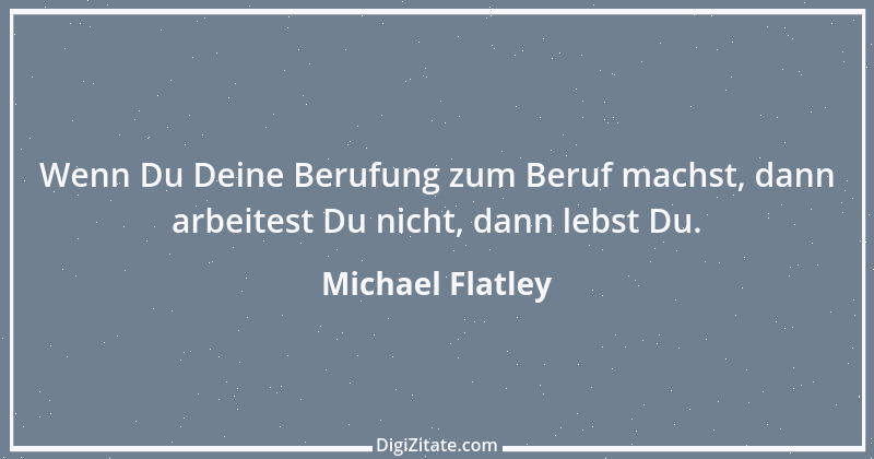 Zitat von Michael Flatley 2