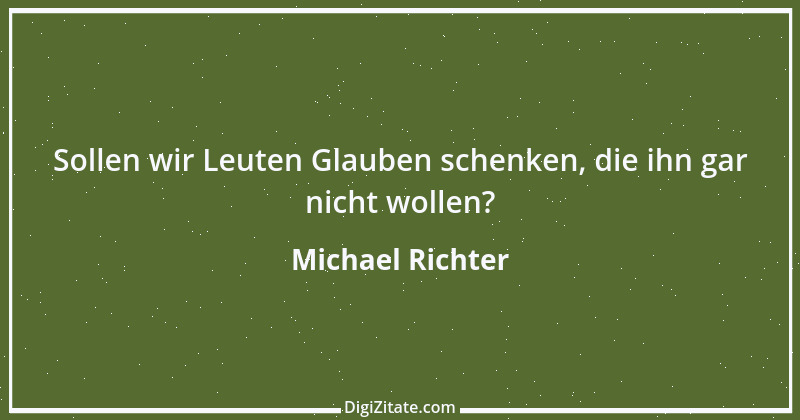 Zitat von Michael Richter 147