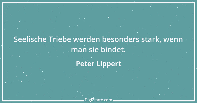 Zitat von Peter Lippert 10