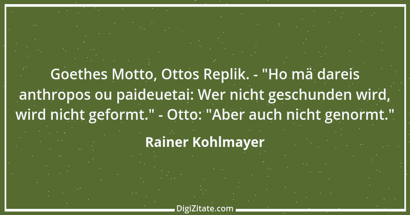 Zitat von Rainer Kohlmayer 130