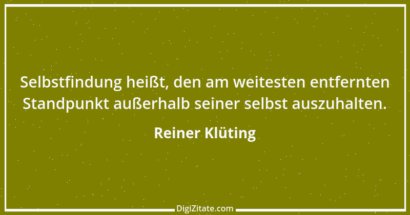 Zitat von Reiner Klüting 70