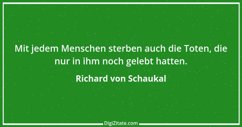 Zitat von Richard von Schaukal 37