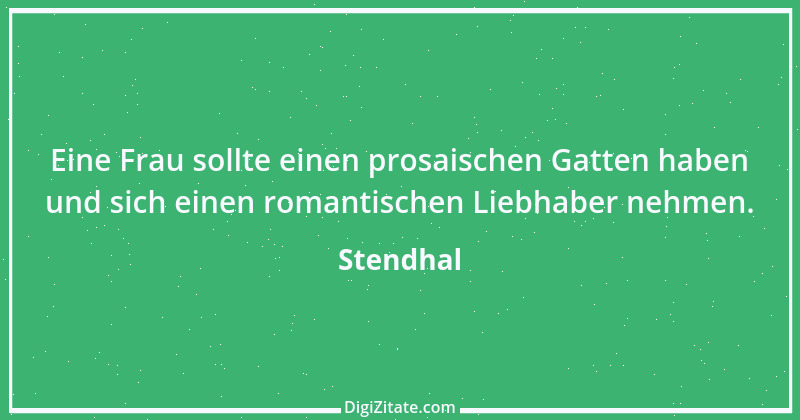 Zitat von Stendhal 260