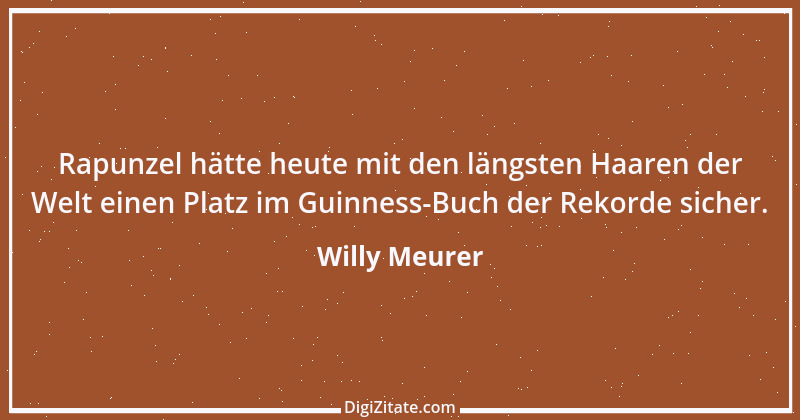 Zitat von Willy Meurer 591