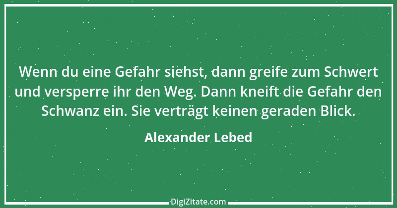 Zitat von Alexander Lebed 19