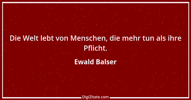 Zitat von Ewald Balser 1