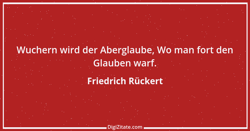 Zitat von Friedrich Rückert 260