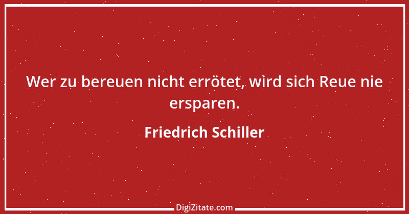 Zitat von Friedrich Schiller 808