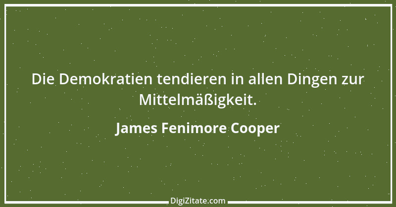 Zitat von James Fenimore Cooper 3